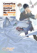 Campfire Cooking in Another World with My Absurd Skill: Omnibus 4 (Light Novel) - Paperback