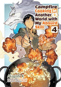 Campfire Cooking in Another World with My Absurd Skill: Volume 4 (Manga) - Paperback