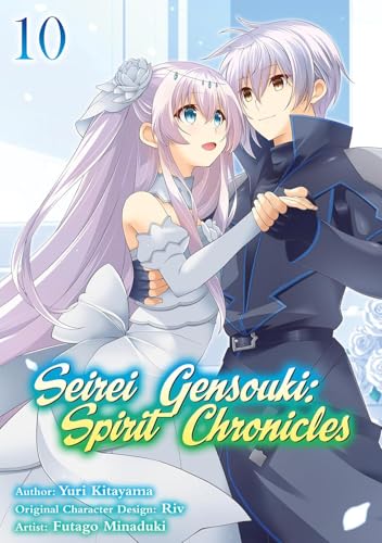 Seirei Gensouki: Spirit Chronicles (Manga): Volume 10 - Paperback