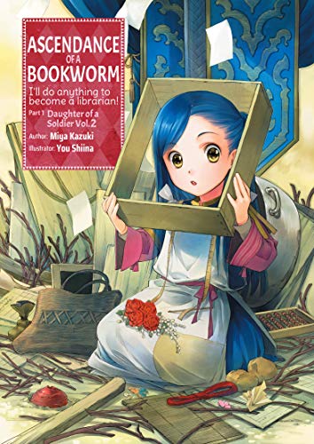 Ascendance of a Bookworm: Part 1 Volume 2 (Light Novel): Volume 2 - Paperback