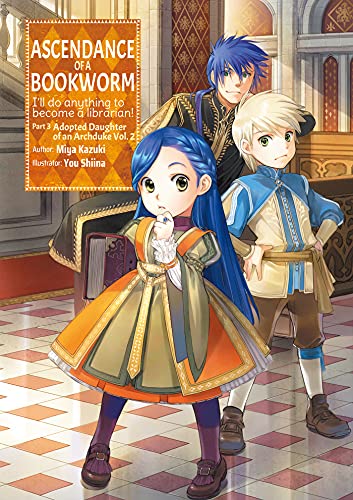Ascendance of a Bookworm: Part 3 Volume 2 (Light Novel): Volume 9 - Paperback