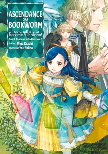 Ascendance of a Bookworm: Part 5 Volume 5 (Light Novel) - Paperback