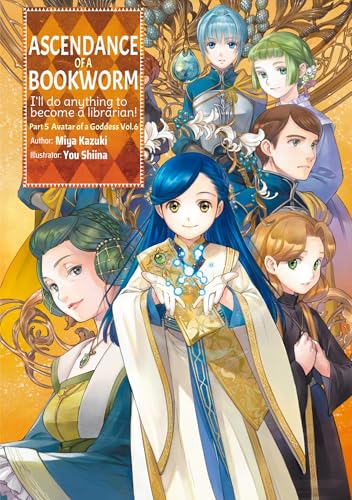 Ascendance of a Bookworm: Part 5 Volume 6 (Light Novel) - Paperback