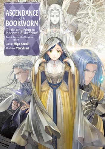 Ascendance of a Bookworm: Part 5 Volume 10 (Light Novel) - Paperback