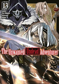 The Unwanted Undead Adventurer: Volume 13 (Light Novel) - Paperback