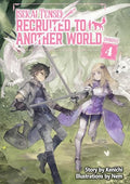 Isekai Tensei: Recruited to Another World: Omnibus 4 (Light Novel) - Paperback