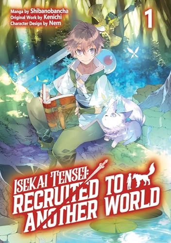Isekai Tensei: Recruited to Another World: Volume 1 (Manga) - Paperback