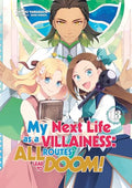 My Next Life as a Villainess: All Routes Lead to Doom! Volume 13 (Light Novel) - Paperback