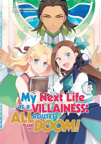 My Next Life as a Villainess: All Routes Lead to Doom! Volume 13 (Light Novel) - Paperback