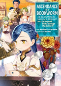 Ascendance of a Bookworm (Manga) Part 3 Volume 4 - Paperback