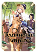 Tearmoon Empire: Volume 13 (Light Novel) - Paperback