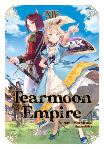 Tearmoon Empire: Volume 14 (Light Novel) - Paperback