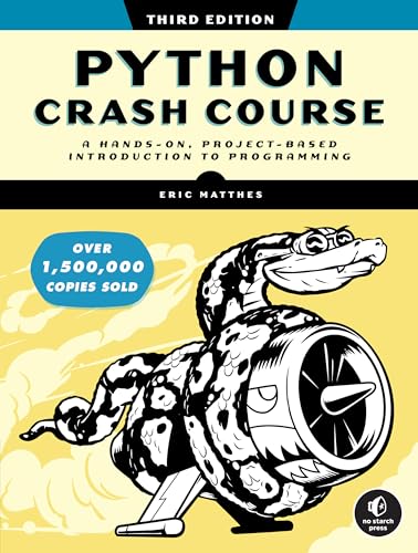 Python Crash Course, 3rd Edition: A Hands-On, Project-Based Introduction to Programming - Paperback