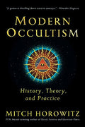 Modern Occultism: History, Theory, and Practice - Paperback
