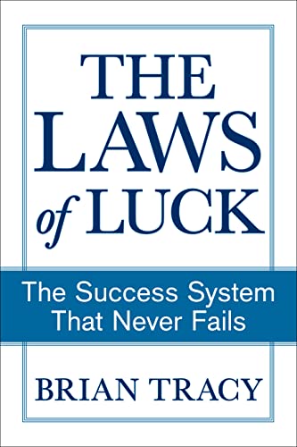 The Laws of Luck: The Success System That Never Fails - Paperback