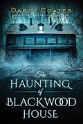 The Haunting of Blackwood House - Paperback
