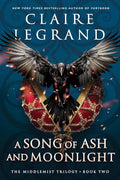 A Song of Ash and Moonlight - Hardcover