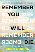 Remember You Will Die - Paperback