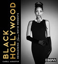 Black Hollywood: Reimagining Iconic Movie Moments - Hardcover