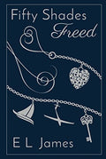 Fifty Shades Freed 10th Anniversary Edition - Hardcover