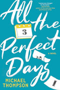 All the Perfect Days - Paperback