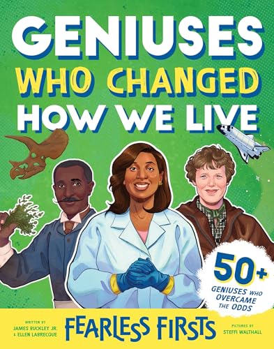 Fearless Firsts: Geniuses Who Changed How We Live - Hardcover