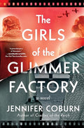 The Girls of the Glimmer Factory - Hardcover