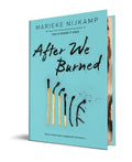 After We Burned - Hardcover