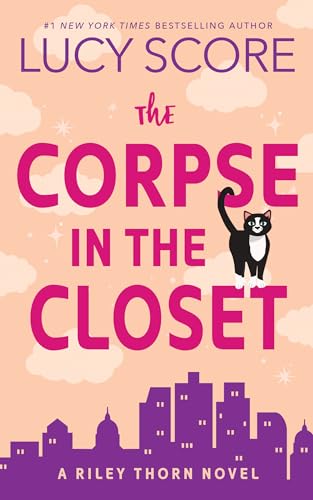 The Corpse in the Closet: A Riley Thorn Novel - Paperback