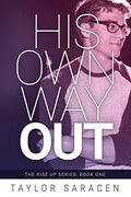 His Own Way Out - Paperback
