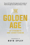 Golden Age of Strength & Condi - Paperback
