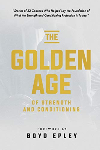 Golden Age of Strength & Condi - Paperback