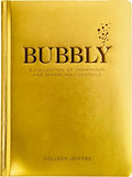 Bubbly: A Collection of Champagne and Sparkling Cocktails - Hardcover