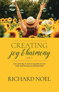 Creating Joy and Harmony - Volume 1 - Paperback