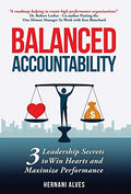 Balanced Accountability: Create a Culture of Ownership - Hardcover