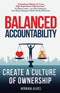 Balanced Accountability: Create a Culture of Ownership - Paperback