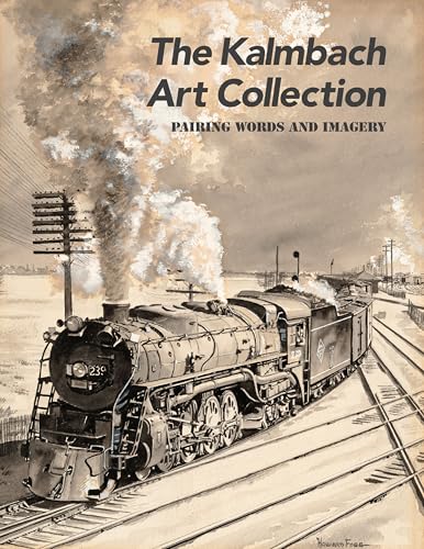 The Kalmbach Art Collection: Pairing Words and Imagery - Paperback