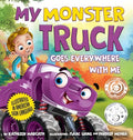 My Monster Truck Goes Everywhere with Me: Illustrated in American Sign Language - Hardcover