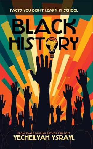 Black History Facts You Didn't Learn in School - Hardcover