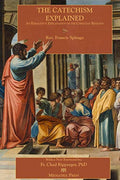 The Catechism Explained - Paperback