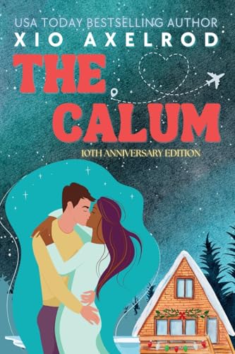 The Calum: 10th Anniversary Edition - Paperback