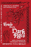 Howls From the Dark Ages: An Anthology of Medieval Horror - Paperback