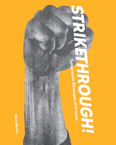 Strikethrough: Typographic Messages of Protest - Hardcover