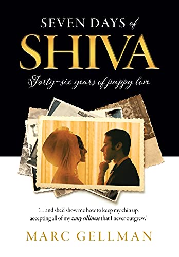 Seven Days of Shiva: Forty-six years of puppy love - Hardcover
