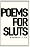 Poems For Sluts - Hardcover