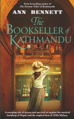 The Bookseller of Kathmandu: A sweeping tale of secrets and survival set against the mystical backdrop of Nepal, and the tropical heat of 1940s Malaya - Paperback
