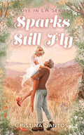 Sparks Still Fly - Paperback