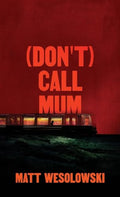 (Don't) Call Mum - Paperback