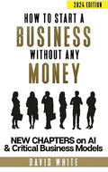 How to start a business: How to start a business without any money - Hardcover