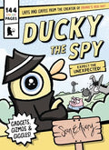 Ducky the Spy: Expect the Unexpected - Paperback